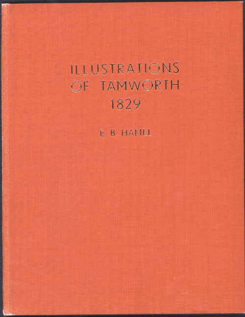 Illustrations of Tamworth 1829 by EB Hamel   